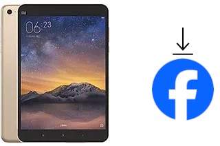 Comment installer Facebook sur un Xiaomi Mi Pad 2