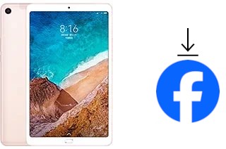 Comment installer Facebook sur un Xiaomi Mi Pad 4 Plus