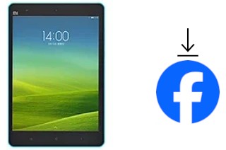 Comment installer Facebook sur un Xiaomi Mi Pad 7.9