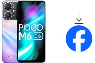 Comment installer Facebook sur un Xiaomi Poco M6