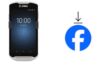 Comment installer Facebook sur un Zebra TC51