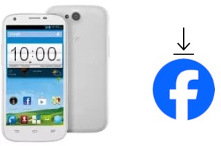 Comment installer Facebook sur un ZTE Blade Q Maxi