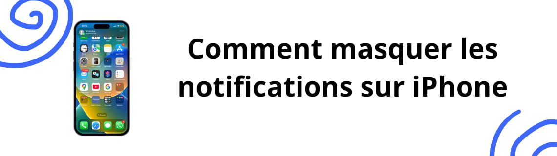 Comment masquer les notifications sur iPhone