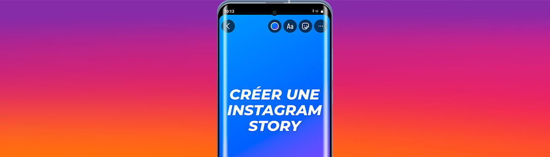 Créer une histoire Instagram