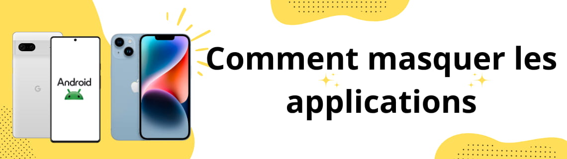 Comment masquer les applications