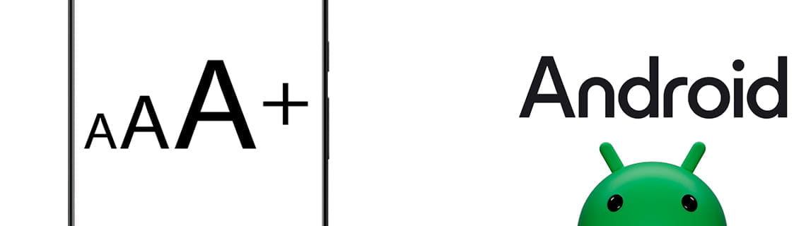 Comment agrandir la taille du texte sur Android
