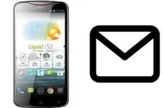 Configurer le courrier dans Acer Liquid S2