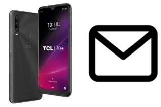 Configurer le courrier dans TCL L10+