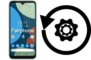 Comment réinitialiser ou reset un Fairphone 4