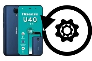 Comment réinitialiser ou reset un HiSense U40 Lite