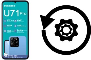 Comment réinitialiser ou reset un HiSense U71 Pro