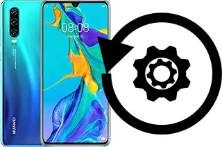 Comment réinitialiser ou reset un Huawei P30