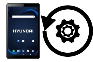 Comment réinitialiser ou reset un Hyundai HyTab Plus 8LB1