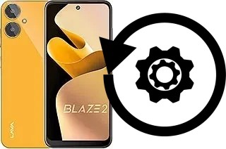 Comment réinitialiser ou reset un Lava Blaze 2