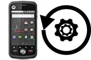 Comment réinitialiser ou reset un Motorola Quench XT5 XT502