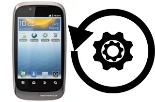 Comment réinitialiser ou reset un Motorola FIRE XT