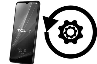 Comment réinitialiser ou reset un TCL T9