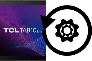 Comment réinitialiser ou reset un TCL Tab10 Lite