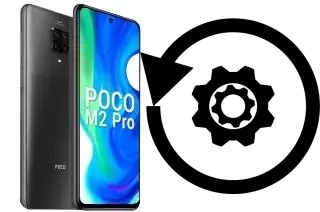 Comment réinitialiser ou reset un Xiaomi Poco M2 Pro