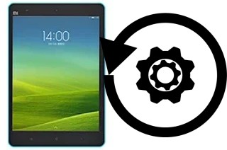 Comment réinitialiser ou reset un Xiaomi Mi Pad 7.9