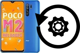 Comment réinitialiser ou reset un Xiaomi Poco M2 Reloaded