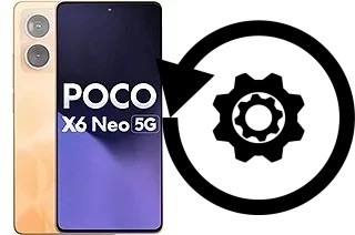 Comment réinitialiser ou reset un Xiaomi Poco X6 Neo