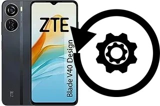 Comment réinitialiser ou reset un ZTE Blade V40 Design