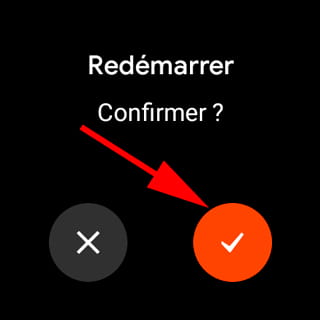 Confirmer le redémarrage Wear OS