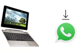 Comment installer WhatsApp dans un Asus Transformer Pad Infinity 700 3G