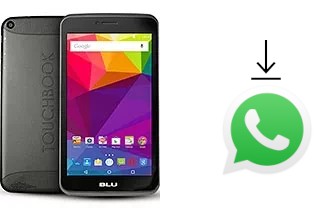 Comment installer WhatsApp dans un BLU Touchbook G7