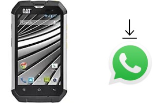 Comment installer WhatsApp dans un Cat B15 Q