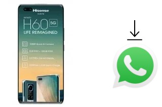 Comment installer WhatsApp dans un HiSense H60 5G