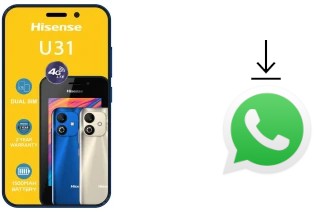 Comment installer WhatsApp dans un HiSense U31