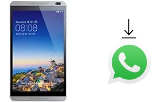 Comment installer WhatsApp dans un Huawei MediaPad M1