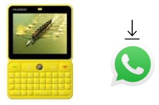 Comment installer WhatsApp dans un Huawei U8300