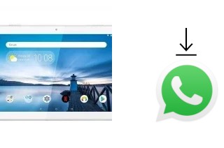 Comment installer WhatsApp dans un Lenovo Tab M10