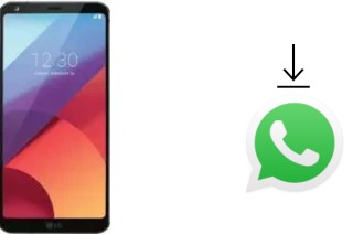 Comment installer WhatsApp dans un LG G6+