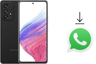 Comment installer WhatsApp dans un Samsung Galaxy A53 5G