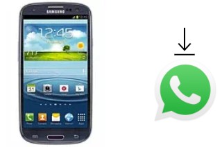 Comment installer WhatsApp dans un Samsung Galaxy S III I747