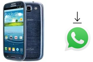 Comment installer WhatsApp dans un Samsung Galaxy S III T999