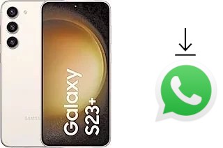 Comment installer WhatsApp dans un Samsung Galaxy S23+