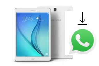 Comment installer WhatsApp dans un Samsung Galaxy Tab A 9.7