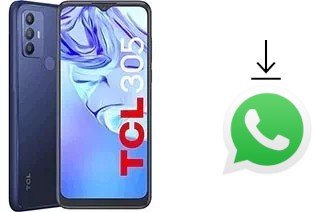 Comment installer WhatsApp dans un TCL 305